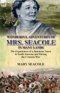 Wonderful Adventures Of Mrs. Seacole In Many Lands