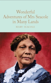 Wonderful Adventures Of Mrs. Seacole In Many Lands