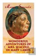 Wonderful Adventures Of Mrs. Seacole In Many Lands