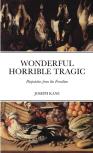 Wonderful Horrible Tragic