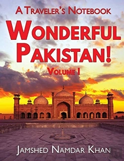 Bertrand.pt - Wonderful Pakistan! A Traveler'S Notebook
