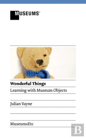 Wonderful Things - Learning With Museum Objects