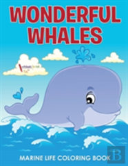 Wonderful Whales Marine Life Coloring Book