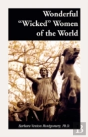 Wonderful 'Wicked' Women Of The World