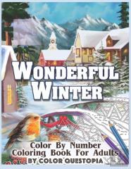 Wonderful Winter Color By Number Coloring Book For Adults