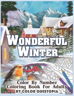 Bertrand.pt - Wonderful Winter Color By Number Coloring Book For Adults