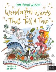 Wonderful Words That Tell A Tale