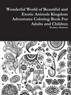 Bertrand.pt - Wonderful World Of Beautiful And Exotic Animals Kingdom Adventures Coloring Book For Adults And Children