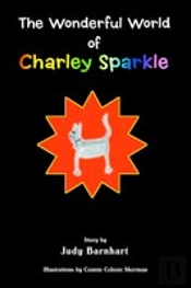 Wonderful World Of Charley Sparkle