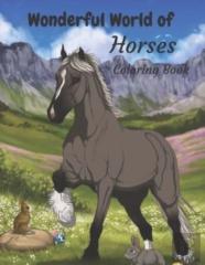 Wonderful World Of Horses Coloring Book