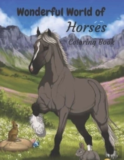 Bertrand.pt - Wonderful World Of Horses Coloring Book