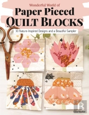 Wonderful World Of Paper-Pieced Quilt Blocks