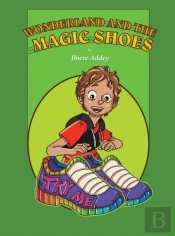 Wonderland And The Magic Shoes