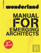 Wonderland Manual For Emerging Architects