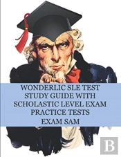 Wonderlic Sle Test Study Guide With Scholastic Level Exam Practice Tests