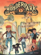 Wonderpark Tome 1 : Libertad