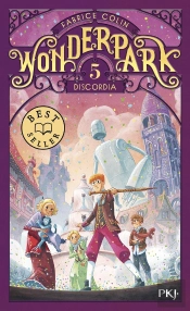 Wonderpark Tome 5 : Discordia