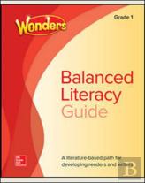 Wonders Balanced Literacy Grade 1 Unit 6 Student Edition