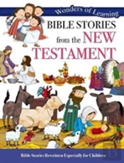 Wonders Of Learning: Bible Stories From The New Testament