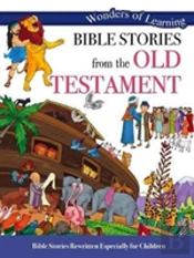 Wonders Of Learning: Bible Stories From The Old Testament