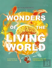 Wonders Of The Living World (Illustrated Hardback)