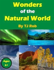 Wonders Of The Natural World