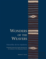 Wonders Of The Weavers/Maravillas De Los Tejedores