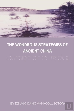 Bertrand.pt - Wondrous Strategies Of Ancient China  (Outside Of 36 Tricks)
