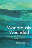 Wondrously Wounded