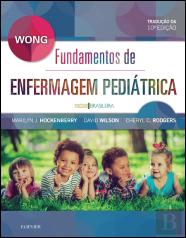 Wong - Fundamentos de Enfermagem Pediátrica