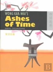 Wong Kar-Wai'S 'Ashes Of Time'