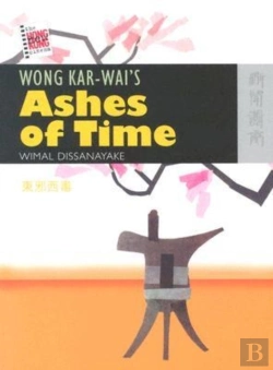 Bertrand.pt - Wong Karâ€“Wai'S Ashes Of Time