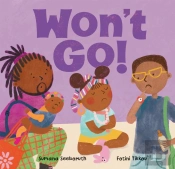 Won'T Go!