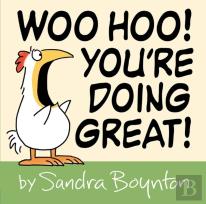 Woo Hoo! You'Re Doing Great!