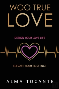 Bertrand.pt - Woo True Love: Design Your Love Life. El