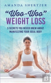 'Woo-Woo' Weight Loss
