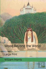 Wood Beyond The World