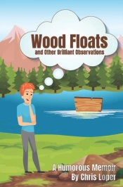 Wood Floats And Other Brilliant Observations