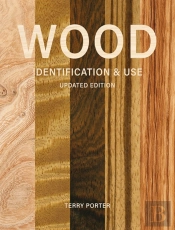 Wood Identification & Use (Updated Edition)