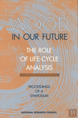 Bertrand.pt - Wood In Our Future: The Role Of Life-Cycle Analysis