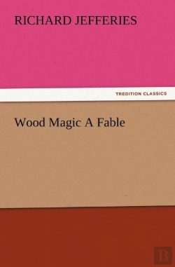 Bertrand.pt - Wood Magic A Fable