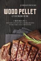 Wood Pellet Cookbook