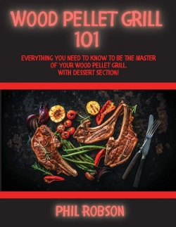 Bertrand.pt - Wood Pellet Grill 101: Everything You Ne