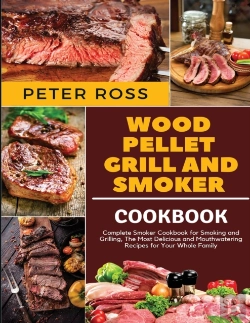 Bertrand.pt - Wood Pellet Grill And Smoker Cookbook: C