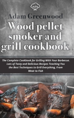 Bertrand.pt - Wood Pellet Smoker And Grill Cookbook