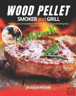 Bertrand.pt - Wood Pellet Smoker And Grill Cookbook