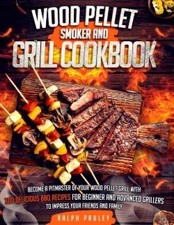 Bertrand.pt - Wood Pellet Smoker And Grill Cookbook