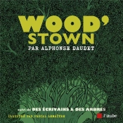 Wood Stown ; Des Écrivains & Des Arbres