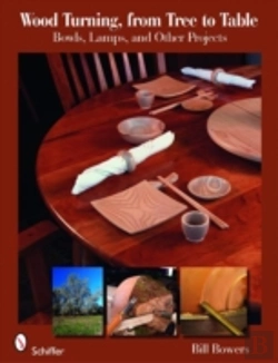 Bertrand.pt - Wood Turning, From Tree To Table