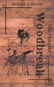 Woodbreak - The Prequel